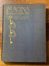 IMAGINA 1914 — Arthur Rackham Color Plates & Lauren Ford Art, Duffield 1st Ed.