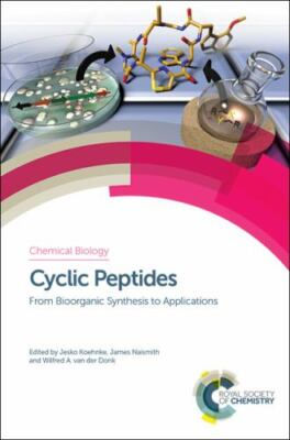 Cyclic Peptides : From Bioorganic Synthesis to Applications, Hardcover by Koe...