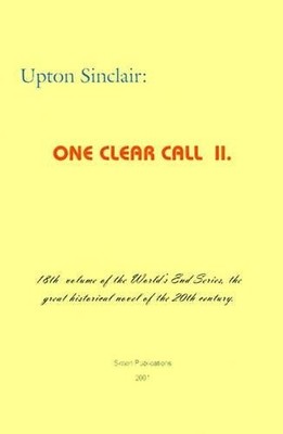 Upton Sinclair One Clear Call II (Taschenbuch) World's End (US IMPORT)