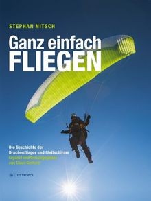Ganz einfach fliegen: Die Geschichte der Drachenfli... | Buch | Zustand sehr gut - Nitsch, Stephan