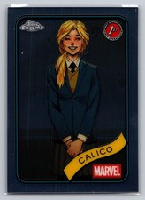 2025 Topps Chrome Marvel #67 Calico First Appearance Mutant Chrome Card