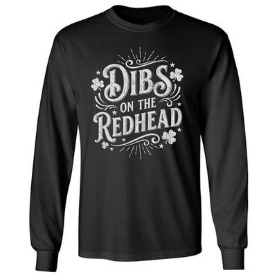 Dibs On The Redhead - St Patricks Day Funny Long Sleeve T-Shirt