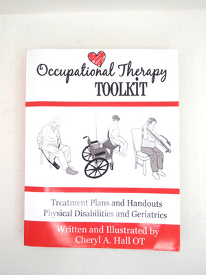 READ! Occupational Therapy Toolkit: Treatment Guides and Handouts by Cheryl Hall