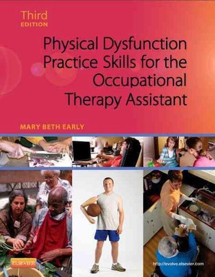 Übungsfertigkeiten für körperliche Dysfunktion für die Ergotherapeutische Assistentin von M