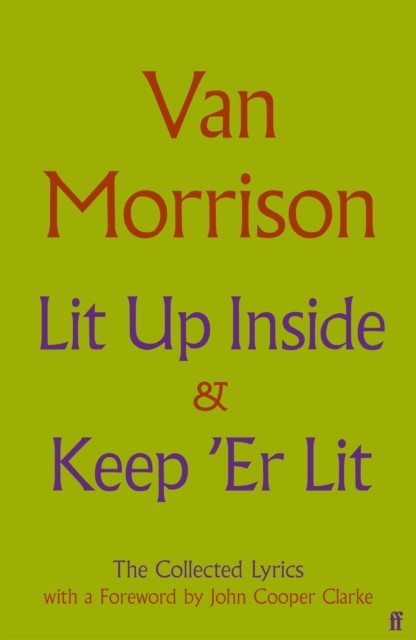 Lit Up Inside & Keep 'er Lit