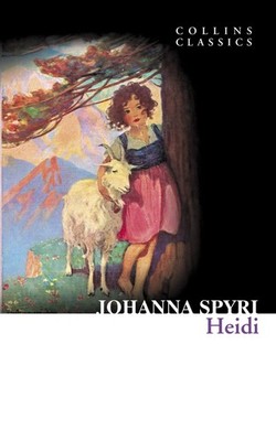 Johanna Spyri Heidi (Paperback) Collins Classics
