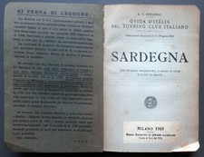 SARDEGNA - Guida d'Italia del Touring Club PRIMA ED 1918 -con 15 Carte - k1 