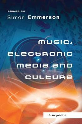 Musik, elektronische Medien und Kultur - 9780754601098