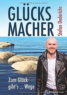 GLÜCKSMACHER: Zum Glück gibts ... Wege von Dederic... | Buch | Zustand sehr gut