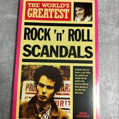 World's Greatest Rock 'n' Roll Scandals By David Cavanagh - PB - Tracking (B124)