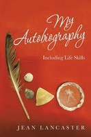 My Autobiography Including Life Skills Jean Lancaster Taschenbuch Englisch 2021