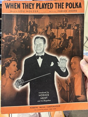 J 1938 Horace Heidt Sheet Music  When They Played The Polka 