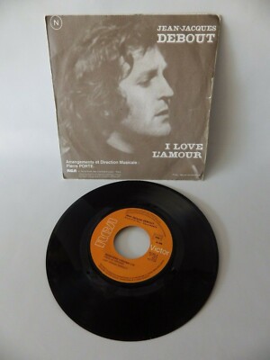 45 tours Jean jacques debout i love l'amour Vinyle disque musique 