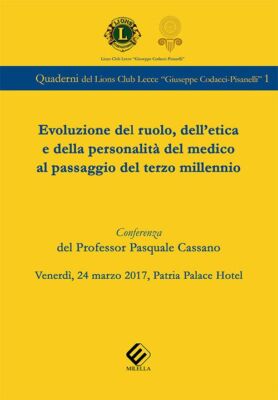 Libri Evoluzione Del Ruolo, Dell'etica E Della Personalita Del Medico Al Passagg