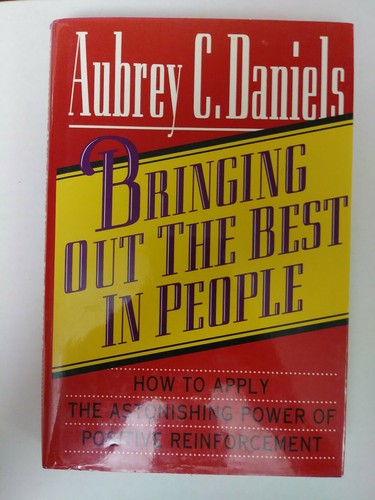 Aubrey C. Daniels Bringing Out The Best In People 1984 Book | eBay