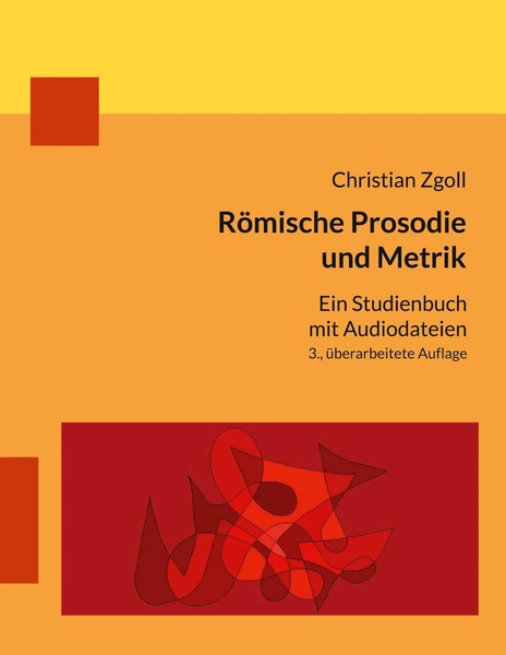 RöMische Prosodie Und Metrik Ein Studienbuch Mit Audiodateien Christian Zgoll-image