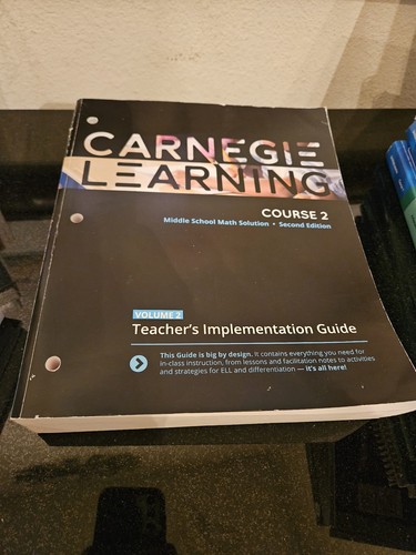 Carnegie Learning Middle School Math: Course 2 Vol 2 Teachers Guide Excellent Co - Picture 3 of 3