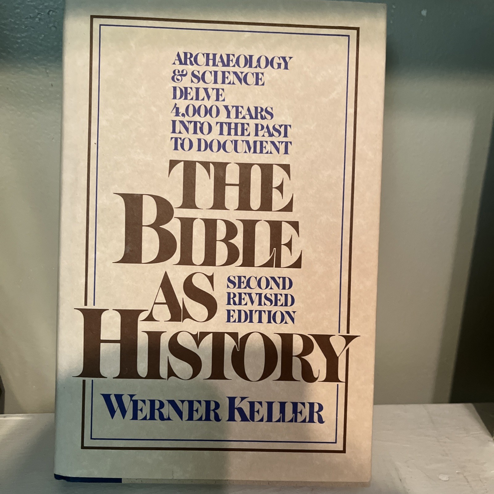 The Bible As History - Werner Keller