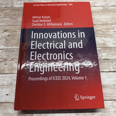 Innovations in Electrical and Electronics Engineering : Proceedings of ICEEE...
