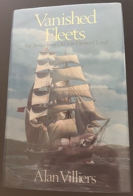 Vanished Fleets 1974 HCDJ Alan Villiers Sailing Ships Tall Square Riggers True