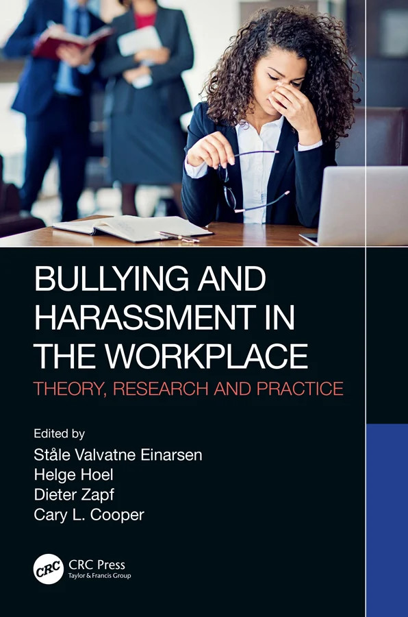 Bullying and Harassment in the Workplace - 3rd Edition