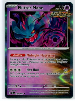 Flutter Mane 078/162  Holo  $1.99 Minimum Order Required