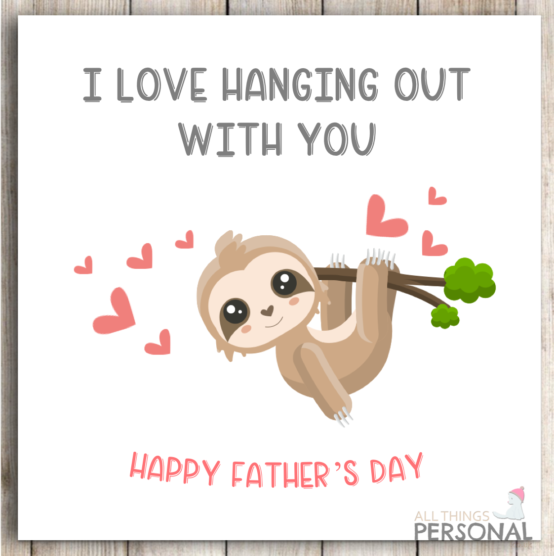 Sloth Fathers Day Card for Dad Daddy Grandad Gramps Grampy Father's Sloths Joke