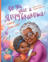 Cheryl Lott | DO YOU Have A Sleepy Grandma | Taschenbuch | Englisch (2024)