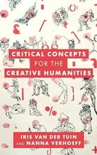 Critical Concepts for the Creative - Paperback, by van der Tuin - New h