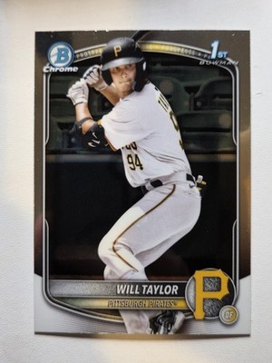 2025 Bowman Chrome 1st Will Taylor BCP -179 Pirates