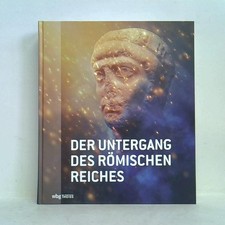 Der Untergang des römischen Reiches