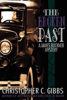 Christopher C. Gibbs | The Broken Past | Taschenbuch | Englisch (2008)