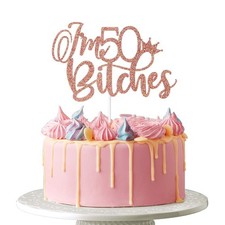 I'm 50 Bitches Cake Topper Happy 50th Birthday Cheers to 50 Years Funny 50th ...