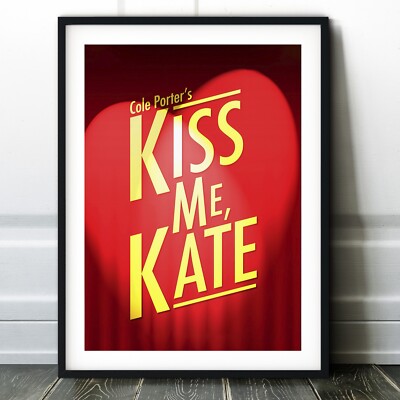 Kiss Me Kate musikalischer Posterdruck - West End Wandkunst - Broadway Spieltheater