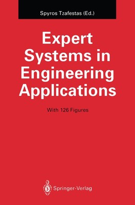 Expert Systems in Engineering Applications Spyros Tzafestas