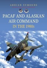 PACAF and Alaskan Air Command in the 1980s, Adrian