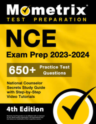 NCE Exam Prep 2023-2024 - 650 Practice Test Questions, National Cou - VERY GOOD