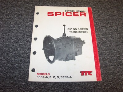 TTC Spicer CM 5552A 5552B 5552C 5552D 5852A Transmission