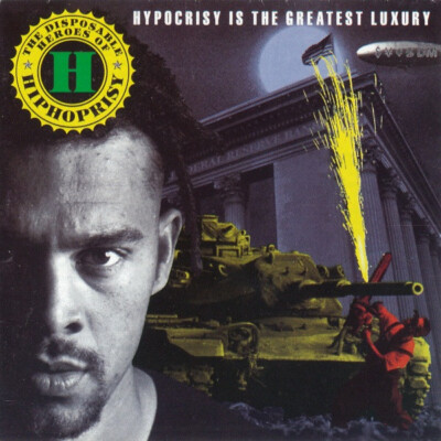 The Disposable Heroes Of Hiphoprisy - Hypocrisy Is The Greatest Luxury (CD, A...