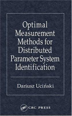 Optimal Measurement Methods For Distributed Parameter System Identification, ...