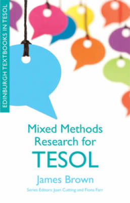 Mixed Methods Research for TESOL (Edinburgh Textbooks in TESOL EUP) - GOOD