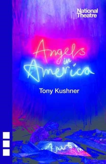 Angels in America by Tony Kushner (Paperback Book)