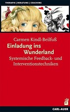 Einladung ins Wunderland: Systemische Feedback-, Kindl-Beilfu, Egli, Beilfu*.
