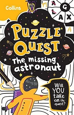 Puzzle Quest The Missing Astronaut: Solve more than 1 by Collins Kids 0008457476