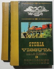Storia  vissuta della Guerra di Secessione - 2 Voll