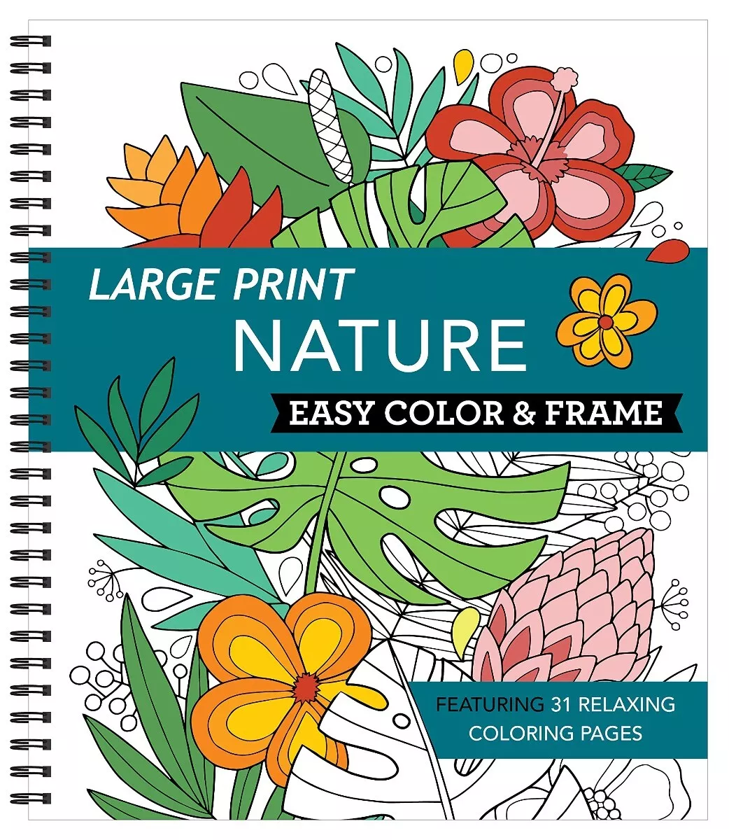 Large Print Easy Color Frame Nature Adult Coloring Book SPIRAL BOUND