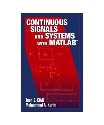 Continuous Signals and Systems With Matlab 