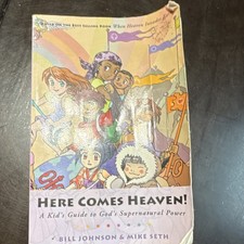 Bill Johnson, Mike Seth Here Comes Heaven! Paperback Destiny Image Spirituality