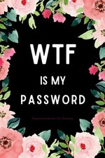 Password Books for Seniors: Large Print Book with Alphabetical Tabs...