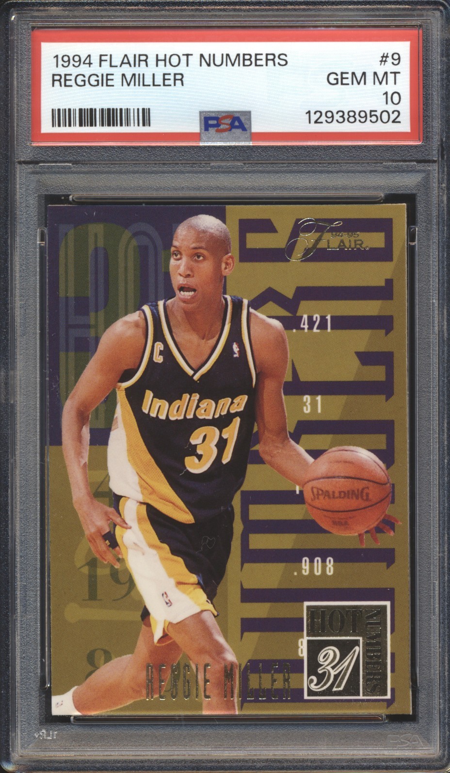 1994 Flair Hot Numbers Basketball Reggie Miller #9 PSA 10 PACERS GEMMT HOF POP 2
